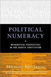Cover Art for 9780393323726, Political Numeracy: Mathematical Perspectives on Our Chaotic Constitution by Michael Meyerson
