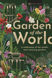 Cover Art for 9780241559246, Gardens of the World by DK Eyewitness