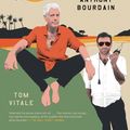 Cover Art for 9780306924071, In the Weeds: Around the World and Behind the Scenes with Anthony Bourdain by Tom Vitale