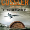 Cover Art for B08GNG4SLD, Il contrabbandiere (Italian Edition) by Clive Cussler, Justin Scott