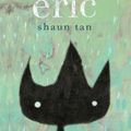 Cover Art for 9781338622089, Eric by Shaun Tan