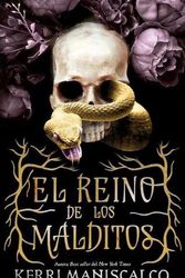 Cover Art for 9788417854331, El Reino de Los Malditos [Spanish] by Kerri Maniscalco
