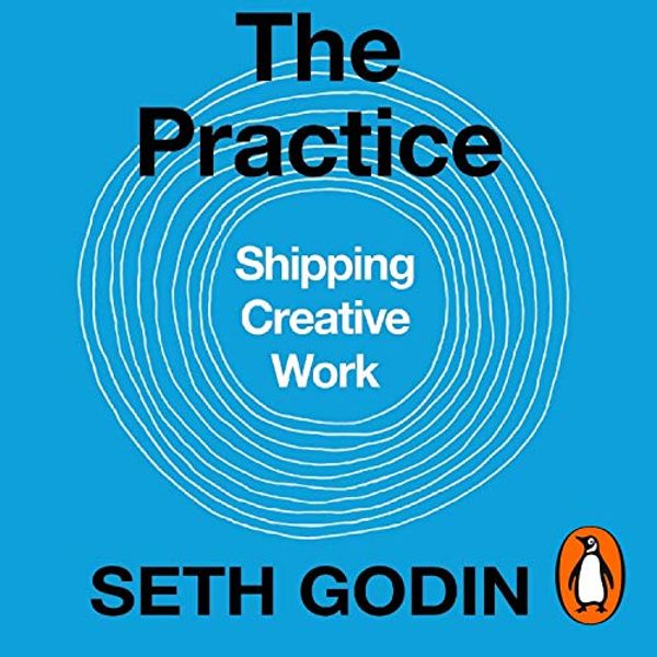 Cover Art for B08J4GNDV9, The Practice by Seth Godin