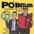 Cover Art for 9781473623231, A Pointless History of the World: Are you a Pointless champion? by Alexander Armstrong