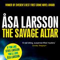 Cover Art for 9780241956441, The Savage Altar by Asa Larsson