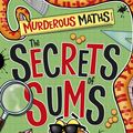 Cover Art for 9781407156439, Murderous Maths: The Secret of Sums by Kjartan Poskitt
