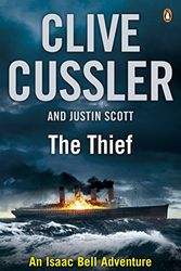 Cover Art for 9781405911740, The Thief by Clive Cussler, Justin Scott