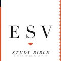 Cover Art for 8601400552094, ESV Study Bible by Crossway