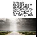 Cover Art for 9781115875318, Tuilleadh Dhuilleag Bho M' Leabhar-latha Mu Chunntas Mo Bheatha Anns A' Ghaidhealtachd by Mary Mackellar