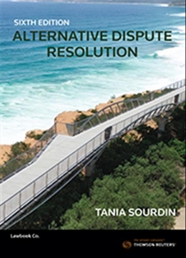 Cover Art for 9780455243009, Alternative Dispute Resolution by Tania Sourdin