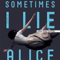 Cover Art for 9781432861254, Sometimes I Lie by Alice Feeney