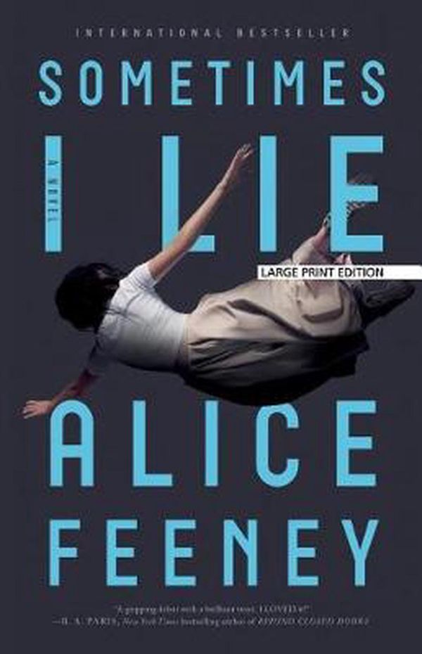 Cover Art for 9781432861254, Sometimes I Lie by Alice Feeney