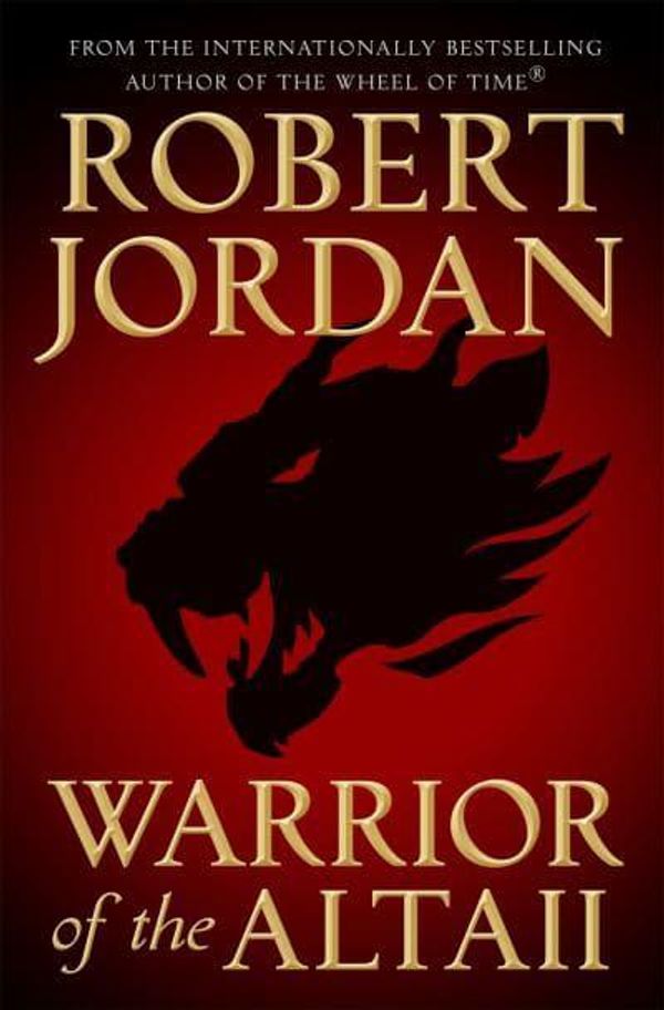 Cover Art for 9781250247667, Warrior of the Altaii by Robert Jordan