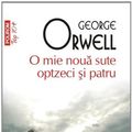 Cover Art for 9789734632022, O MIE NOUA SUTE OPTZECI SI PATRU TOP 10 by George Orwell