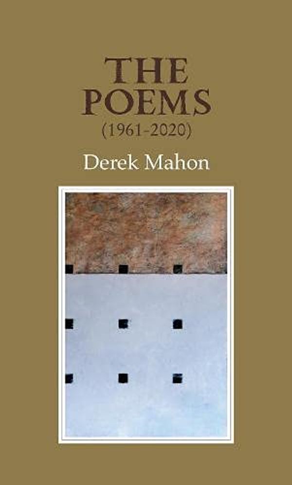 Cover Art for 9781911338048, The Poems: (1961-2020) by Derek Mahon