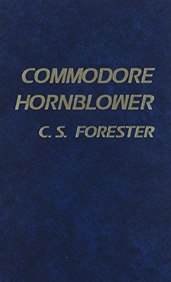 Cover Art for 9780884119289, Commodore Hornblower by C S Forester