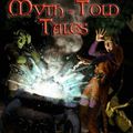 Cover Art for 9781592220014, MYTH-TOLD TALES by Robert Asprin, Jody Lynn Nye