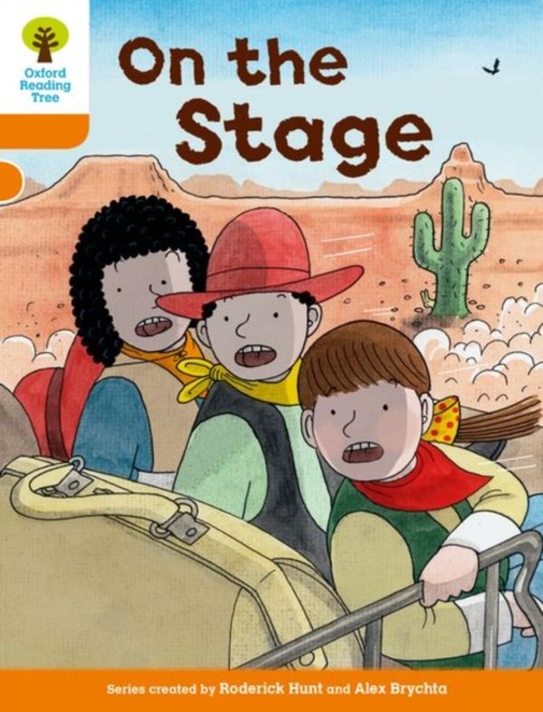 Cover Art for 9780198300168, Oxford Reading Tree Biff, Chip and Kipper Stories Decode and DevelopLevel 6: On the Stage by Roderick Hunt