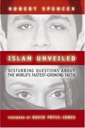 Cover Art for 9781893554580, Islam Unveiled by Robert Spencer