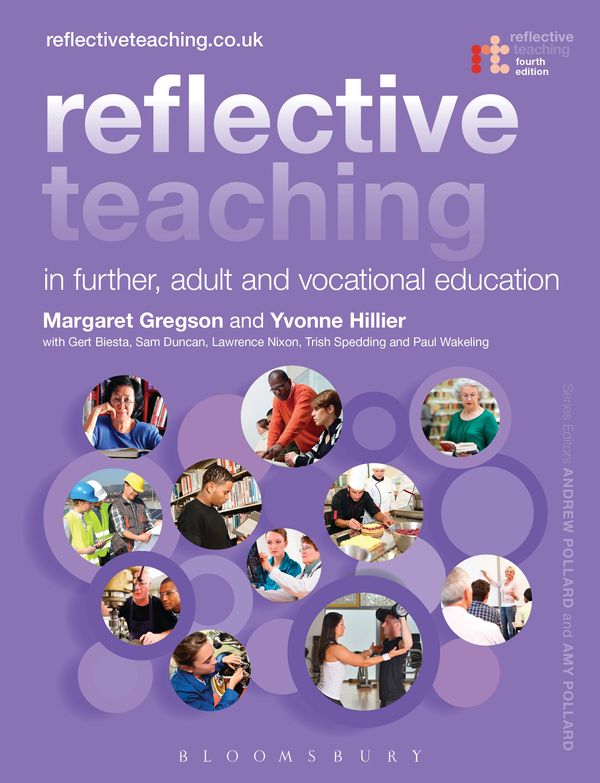 Cover Art for 9781780937922, Reflective Teaching in Further, Adult and Vocational Education by Dr. Margaret Gregson, Professor Yvonne Hillier, Professor Gert Biesta, Dr. Sam Duncan, Lawrence Nixon, Trish Spedding, Paul Wakeling