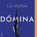 Cover Art for 9781713507512, Dómina (Spanish Edition) (Serie Maestra) by L S. Hilton