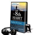 Cover Art for 9781469208336, The 8th Habit by Stephen R. Covey