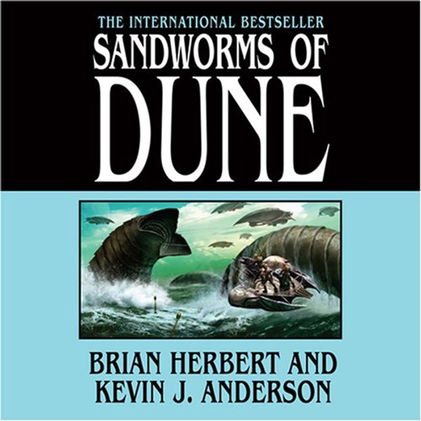 Cover Art for B000UW50GC, Sandworms of Dune by Brian Herbert, Kevin J. Anderson