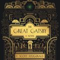 Cover Art for 9780762498147, The Great Gatsby: A Novel: Illustrated Edition by F. Scott Fitzgerald