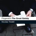 Cover Art for 9780826490100, Fitzgerald’s the Great Gatsby: A Reader’s Guide by Nicolas Tredell