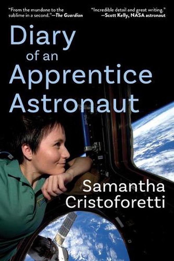 Cover Art for 9781615198429, Diary of an Apprentice Astronaut by Samantha Cristoforetti