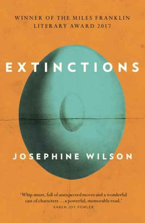 Cover Art for 9781760801526, Extinctions by Josephine Wilson