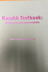 Cover Art for 9781881265917, Kazakh Textbook by Tangat Tangirberdi Kyzy Ayapova