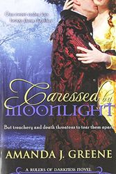 Cover Art for 9780578064000, Caressed by Moonlight by Amanda J. Greene