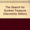 Cover Art for 9781424215195, The Search for Sunken Treasure (Geronimo Stilton) by Geronimo Stilton