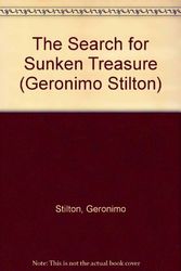Cover Art for 9781424215195, The Search for Sunken Treasure (Geronimo Stilton) by Geronimo Stilton