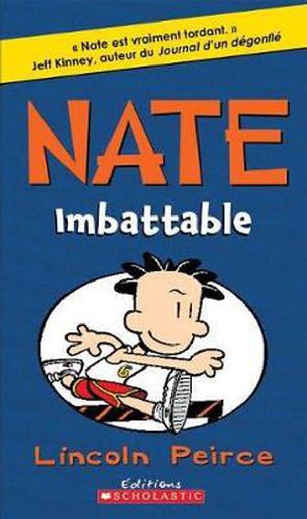 Cover Art for 9781443138581, Nate: N? 6 - Imbattable (French Edition) by Peirce, Lincoln