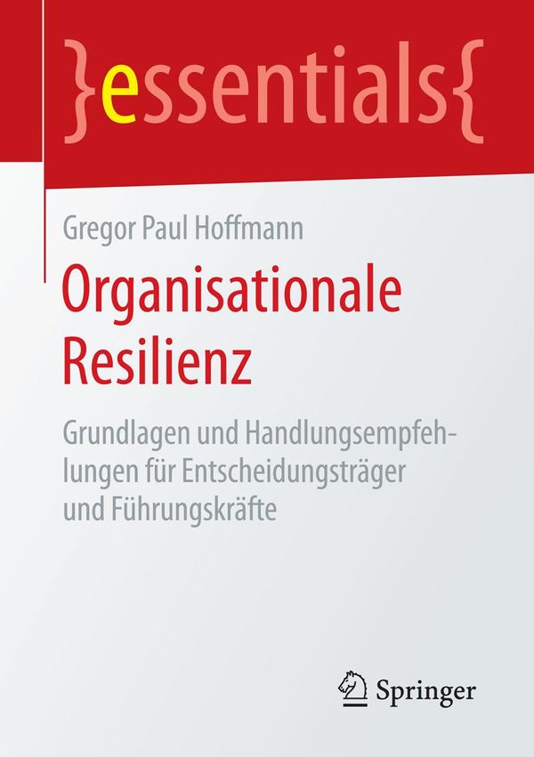 Cover Art for 9783658128906, Organisationale Resilienz by Gregor Paul Hoffmann