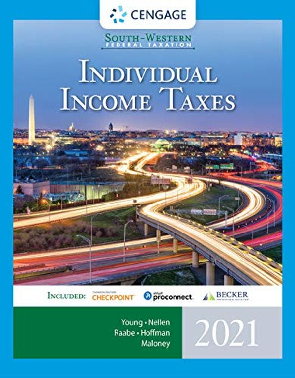 Cover Art for 9780357359327, South-Western Federal Taxation 2021: Individual Income Taxes Includes Ntuit Proconnect Tax Online & RIA Checkpoint 1 Term Printed Access Card by James C. Young, Annette Nellen, William A. Raabe, William H. Hoffman, David M. Maloney