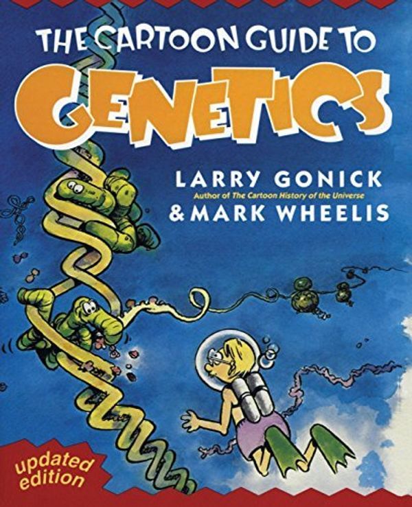 Cover Art for B01JPSMP78, The Cartoon Guide to Genetics (Updated Edition) by Larry Gonick Mark Wheelis(1991-07-08) by Larry Gonick