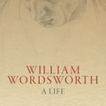 Cover Art for 9780192551283, William Wordsworth: A Life by Stephen Gill