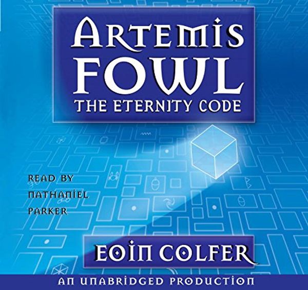 Cover Art for 9781400085972, The Eternity Code by Eoin Colfer