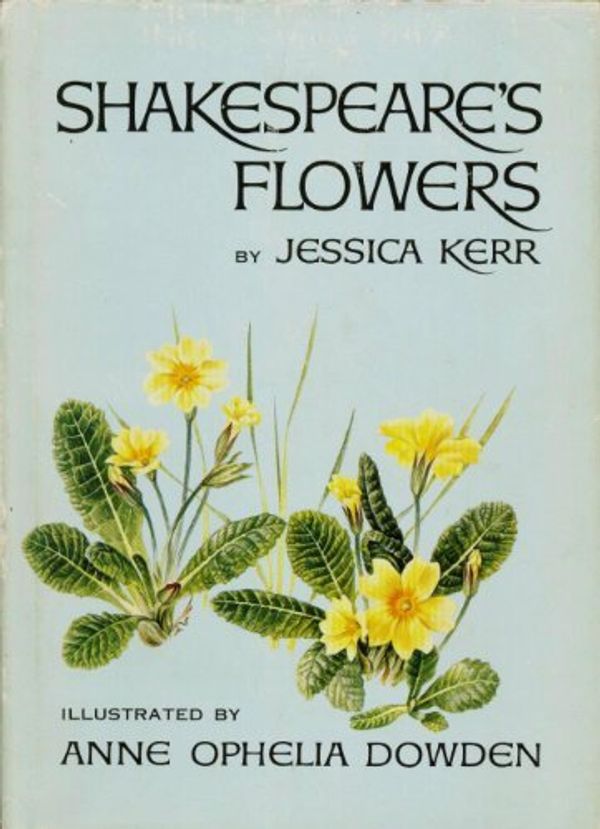 Cover Art for 9780690731637, Shakespeare's Flowers by Jessica Kerr