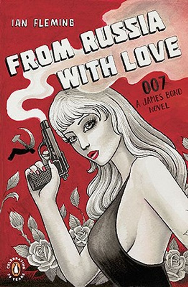Cover Art for 9780143116943, From Russia with Love by Ian Fleming