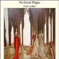 Cover Art for 9781465517944, No Great Magic by Fritz Leiber