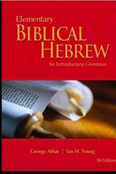 Cover Art for 9780646949680, Elementary Biblical Hebrew by George Athas, Ian Young
