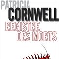 Cover Art for B00V03WMBG, Registre des morts: Une enquête de Kay Scarpetta by Patricia Cornwell