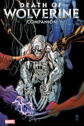 Cover Art for 9781302916107, Death of Wolverine Companion by Chris Claremont, Marguerite Bennett, Jason Latour