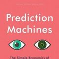 Cover Art for 9781633695672, Prediction Machines by Ajay Agrawal