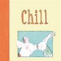 Cover Art for 9781921541735, Chill by Carol Thompson