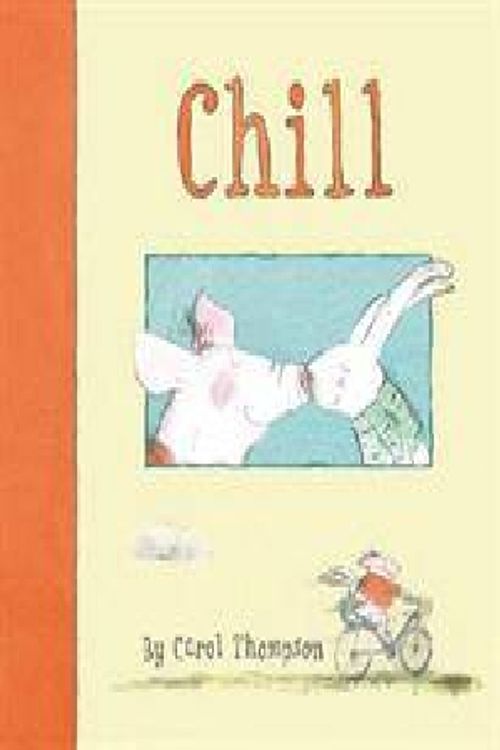 Cover Art for 9781921541735, Chill by Carol Thompson